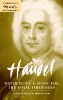 Handel: Water Music and Music for the Royal Fireworks