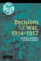 Decisions for War, 1914–1917