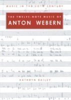 Twelve-note Music of Anton Webern