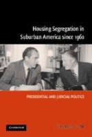 Housing Segregation in Suburban America since 1960