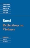 Sorel: Reflections on Violence