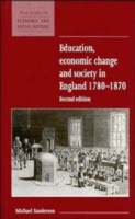 Education, Economic Change and Society in England 1780–1870