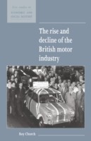 Rise and Decline of the British Motor Industry