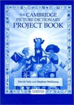 The Cambridge Picture Dictionary: Project Book