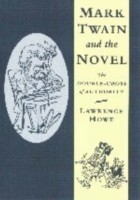 Mark Twain and the Novel