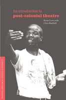 Introduction to Post-Colonial Theatre
