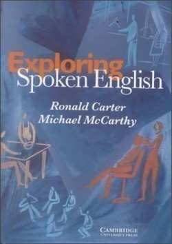 Exploring Spoken English