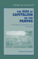 Rise of Capitalism on the Pampas