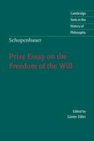 Schopenhauer: Prize Essay on the Freedom of the Will