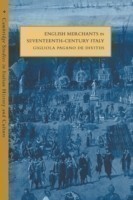 English Merchants in Seventeenth-Century Italy