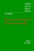 Condillac: Essay on the Origin of Human Knowledge
