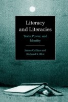 Literacy and Literacies Texts, Power, and Identity