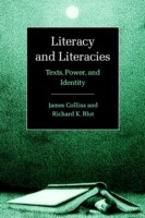 Literacy and Literacies Texts, Power, and Identity