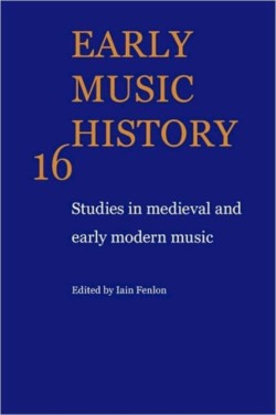 Early Music History: Volume 16