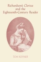 Richardson's 'Clarissa' and the Eighteenth-Century Reader