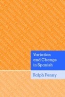 Variation and Change in Spanish