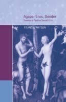 Agape, Eros, Gender