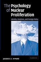 The Psychology of Nuclear Proliferation