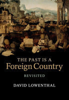 The Past Is a Foreign Country