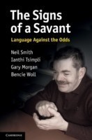 Signs of a Savant Language Against the Odds