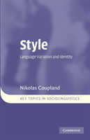Style : Language Variation and Identity