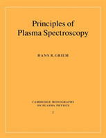 Principles of Plasma Spectroscopy