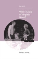 Albee: Who's Afraid of Virginia Woolf?