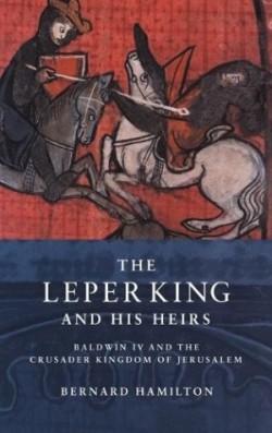 Leper King and his Heirs