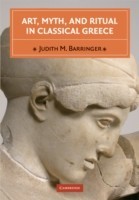 Art, Myth, and Ritual in Classical Greece