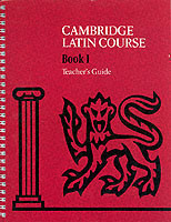 Cambridge Latin Course Teacher's Guide 1 4th Edition