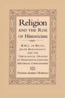 Religion and the Rise of Historicism
