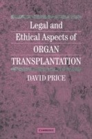 Legal and Ethical Aspects of Organ Transplantation