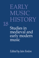 Early Music History: Volume 18