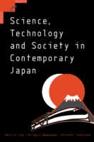 Science, Technology and Society in Contemporary Japan