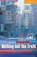Cambridge English Readers 4: Nothing but the Truth