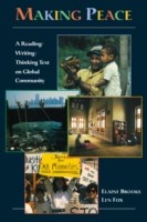 Making Peace A Reading/Writing/Thinking Text on Global Community