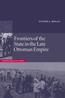 Frontiers of the State in the Late Ottoman Empire