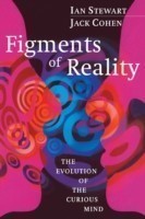 Figments of Reality