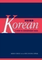 Using Korean: Guide to Contemporary Usage