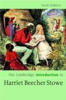 Cambridge Introduction to Harriet Beecher Stowe