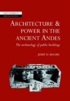 Architecture and Power in the Ancient Andes