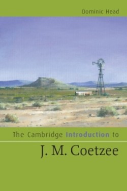 Cambridge Introduction to J. M. Coetzee