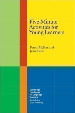 Cambridge Handbooks for Language Teachers: Five-minutes Activities for Young Learners