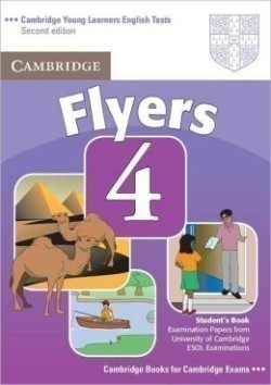 Cambridge Young Lerners English Tests 2nd Edition Flyers 4 Student´s Book