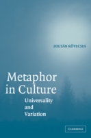 Metaphor in Culture: Universality and Variation