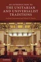 Introduction to the Unitarian and Universalist Traditions