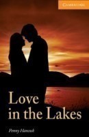 Cambridge English Readers 4: Love in the Lakes