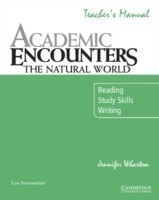 Academic Encounters: the Natural World Reading Teacher´s Manual
