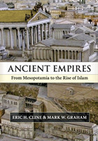 Ancient Empires: From Mesopotamia to the Rise of Islam