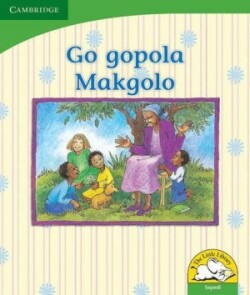 Go gopola Makgolo (Sepedi)
